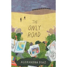 The Only Road Hardcover, Simon & Schuster/Paula Wiseman Books