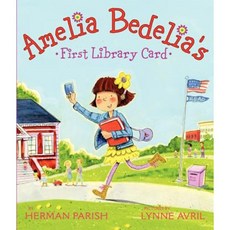 Amelia Bedelia's First Library Card Library Binding, Greenwillow Books