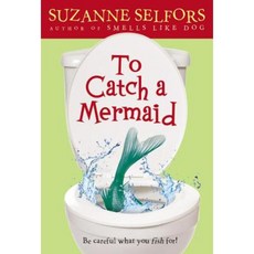 To Catch a Mermaid Paperback, Little, Brown Young Readers
