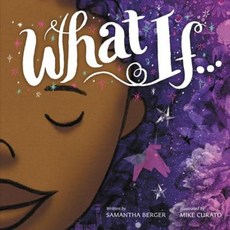 What If... Hardcover, Little, Brown Books for Young Readers