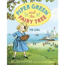 Piper Green and the Fairy Tree: Pie Girl Library Binding, Yearling Books