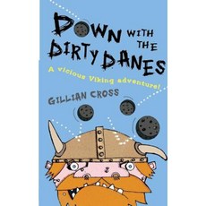 Down with the Dirty Danes! Paperback, HarperCollins Children's Books