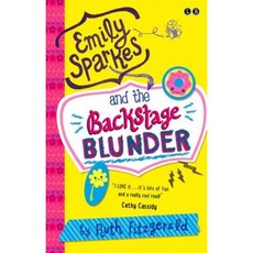 Emily Sparkes and the Backstage Blunder: Book 4 Paperback, Little Brown and Company