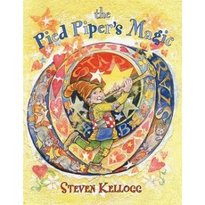 The Pied Piper's Magic Hardcover, Dial Books for Young Readers