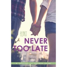 Never Too Late Paperback, Simon Pulse