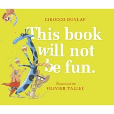 This Book Will Not Be Fun Hardcover, Random House Books for Young Readers