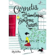 Cornelia and the Audacious Escapades of the Somerset Sisters Paperback, Yearling Books