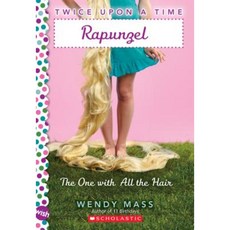 Rapunzel:The One with All the Hair, Scholastic Press
