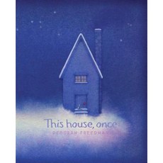 This House Once Hardcover, Atheneum Books for Young Readers