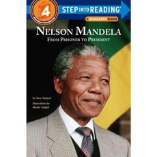 Nelson Mandela: From Prisoner to President Library Binding, Random House Books for Young Readers