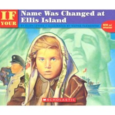 If Your Name Was Changed at Ellis Island Paperback, Scholastic Paperbacks