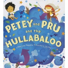 Petey and Pru and the Hullabaloo Hardcover, Clarion Books