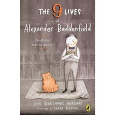 The Nine Lives of Alexander Baddenfield Paperback, Puffin Books