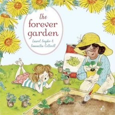 The Forever Garden Library Binding, Schwartz & Wade Books
