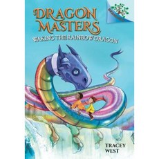 Waking the Rainbow Dragon: A Branches Book (Dragon Masters #10) Library Binding, Scholastic Inc.