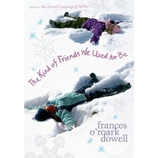 The Kind of Friends We Used to Be Hardcover, Atheneum Books