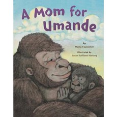 A Mom for Umande Hardcover, Dial Books