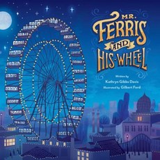 Mr. Ferris and His Wheel Hardcover, Harcourt Brace and Company