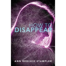 How to Disappear Paperback, Simon Pulse