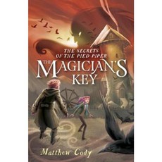 The Secrets of the Pied Piper 2: The Magician's Key Paperback, Yearling Books