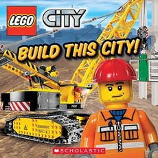 Build This City!, Scholastic Inc.