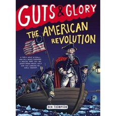 Guts & Glory: The American Revolution Hardcover, Little, Brown Books for Young Readers