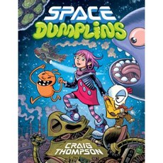 Space Dumplins Hardcover, Graphix