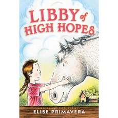 Libby of High Hopes Paperback, Simon & Schuster/Paula Wiseman Books