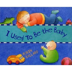 I Used to Be the Baby 精裝版, Greenwillow Books