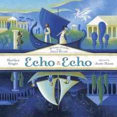 Echo Echo: Reverso Poems about Greek Myths Hardcover, Dial Books