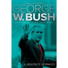 George W. Bush: Our Forty-Third President Paperback, Aladdin Paperbacks