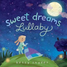 Sweet Dreams Lullaby Board Books, Random House Books for Young Readers