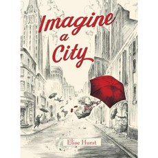 Imagine a City Hardcover, Doubleday Books for Young Readers