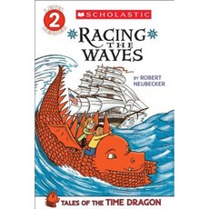 Tales of the Time Dragon #2: Racing the Waves - Library Edition Hardcover, Scholastic Inc.