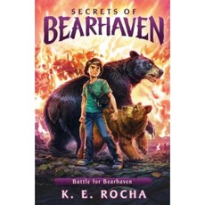 Battle for Bearhaven (Secrets of Bearhaven #4) Hardcover, Scholastic Press