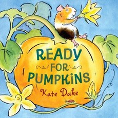 Ready for Pumpkins Hardcover, Alfred A. Knopf Books for Young Readers