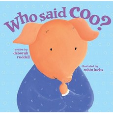 Who Said Coo? Hardcover, Beach Lane Books
