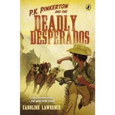 P.K. Pinkerton and the Deadly Desperados Paperback, Puffin Books