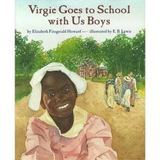 Virgie Goes to School with Us Boys Hardcover, Simon & Schuster Books for Young Readers