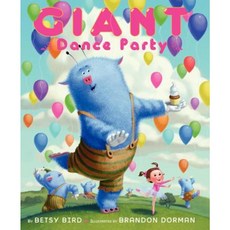 Giant Dance Party Hardcover, Greenwillow Books