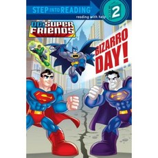 Bizarro Day! (DC Super Friends) Paperback, Random House Books for Young Readers