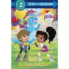 The Big Birthday Surprise! (Nella the Princess Knight) Library Binding, Random House Books for Young Readers