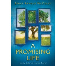 A Promising Life: Coming of Age with America Hardcover, Arthur A. Levine Books