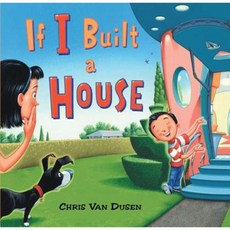 If I Built a House Hardcover, Dial Books