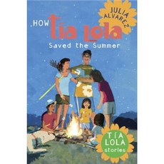 How Tia Lola Saved the Summer Paperback, Yearling Books