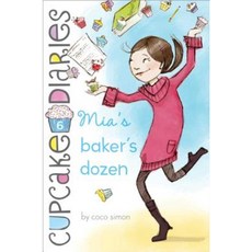 Mia's Baker's Dozen Hardcover, Simon Spotlight