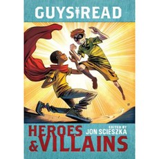 Guys Read: Heroes & Villains Hardcover, Walden Pond Press