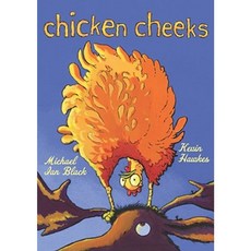 Chicken Cheeks Hardcover, Simon & Schuster Books for Young Readers