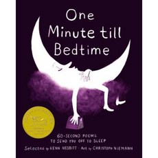 One Minute Till Bedtime: 60-Second Poems to Send You Off to Sleep Hardcover, Little, Brown Books for Young Readers