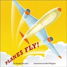 Planes Fly! Hardcover, Atheneum Books for Young Readers